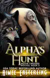 Alpha's Hunt sinopsis y comentarios