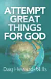 Attempt Great Things for God synopsis, comments
