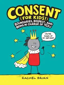consent (for kids!) book cover image