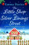 The Little Shop on Silver Linings Street book summary, reviews and download