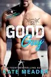 Good Guy (A Rookie Rebels Novel) book summary, reviews and download