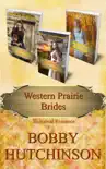 Western Prairie Brides, Three book Bundle synopsis, comments