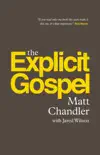 The Explicit Gospel synopsis, comments
