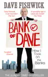 Bank of Dave synopsis, comments