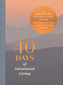 40 days of intentional living book cover image