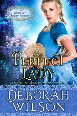 the perfect lady (the valiant love regency romance #1) (a historical romance book) book cover image