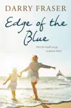 Edge of the Blue synopsis, comments