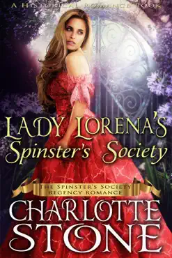 historical romance: lady lorena’s spinster’s society a lady's club regency romance book cover image