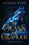 Of Glass and Glamour book summary, reviews and downlod