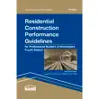 Residential Construction Performance Guidelines synopsis, comments
