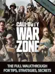 Call of Duty Warzone guide and best tips synopsis, comments