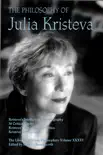 The Philosophy of Julia Kristeva sinopsis y comentarios