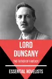 Essential Novelists - Lord Dunsany sinopsis y comentarios