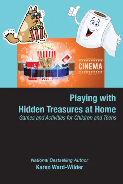playing with hidden treasures at home, games and activities for children and teens imagen de la portada del libro