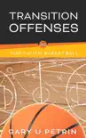 Transition Offenses for Youth Basketball sinopsis y comentarios