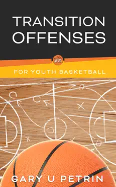 transition offenses for youth basketball book cover image