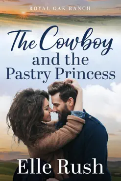 the cowboy and the pastry princess book cover image
