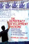 The Democracy Development Machine reviews