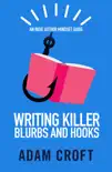 Writing Killer Blurbs and Hooks synopsis, comments