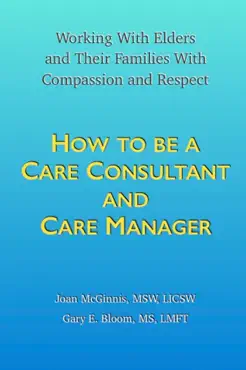 how to be a care consultant and care manager book cover image