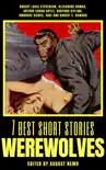 7 best short stories - Werewolves synopsis, comments