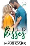 Wild Kisses synopsis, comments