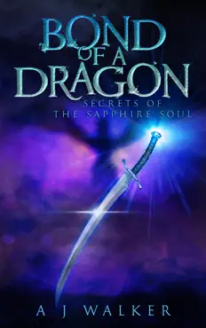 bond of a dragon: secrets of the sapphire soul book cover image