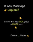 Is Gay Marriage Logical? sinopsis y comentarios