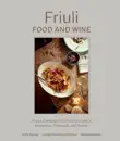 Friuli Food and Wine synopsis, comments