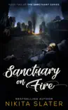 Sanctuary on Fire synopsis, comments
