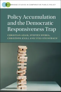 policy accumulation and the democratic responsiveness trap book cover image