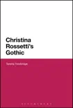 Christina Rossetti's Gothic sinopsis y comentarios