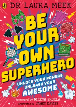 be your own superhero imagen de la portada del libro