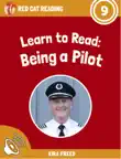 Learn to Read: Being a Pilot sinopsis y comentarios