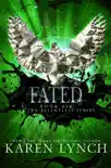 Fated synopsis, comments