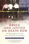 Grace and Justice on Death Row synopsis, comments