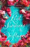 The Lost Summers of Driftwood sinopsis y comentarios