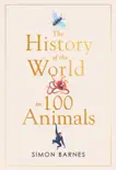History of the World in 100 Animals synopsis, comments