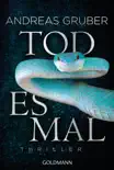 Todesmal synopsis, comments