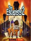 The Escapists 2 Guide synopsis, comments