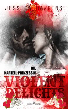 violent delights - die kartellprinzessin book cover image