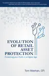 Evolution of Retail Asset Protection synopsis, comments