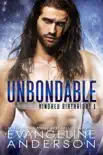 Unbondable: Book 1 of the Kindred Birthright Series sinopsis y comentarios