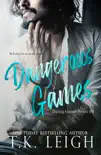 Dangerous Games book summary, reviews and download