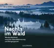 Nachts im Wald synopsis, comments
