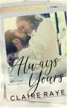 Always Yours book summary, reviews and download