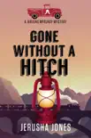 Gone Without a Hitch synopsis, comments