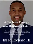 A Roadmap Through Your Retirement Future reviews