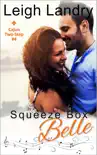 Squeeze Box Belle synopsis, comments