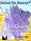El Quijote - 4 sinopsis y comentarios
